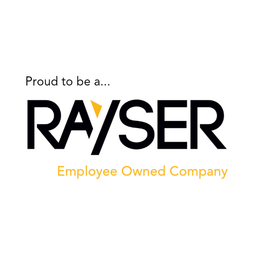 Proud to be a Rayser Employee Owned Company